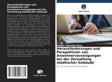 Bookcover of Herausforderungen und Perspektiven von Anwohnervereinigungen bei der Verwaltung städtischer Gebäude