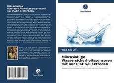 Обложка Mikroskalige Wassersicherheitssensoren mit nur Platin-Elektroden
