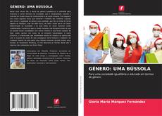 Bookcover of GÉNERO: UMA BÚSSOLA