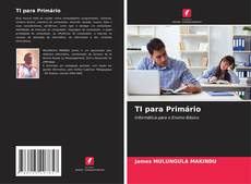 Bookcover of TI para Primário