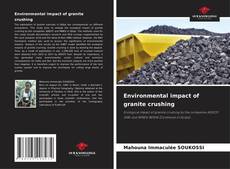 Bookcover of Environmental impact of granite crushing