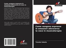 Capa do livro de Come vengono espresse le emozioni attraverso la voce in musicoterapia 