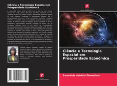 Capa do livro de Ciência e Tecnologia Espacial em Prosperidade Económica 