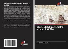Studio del difrettometro a raggi X (XRD) kitap kapağı