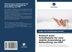 Capa do livro de Entwurf einer Schnittstelle für eine mobile Anwendung zur Behandlung von ENP 