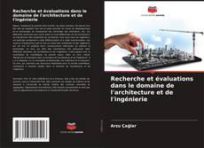 Copertina di Recherche et évaluations dans le domaine de l'architecture et de l'ingénierie