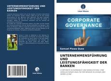 Capa do livro de UNTERNEHMENSFÜHRUNG UND LEISTUNGSFÄHIGKEIT DER BANKEN 