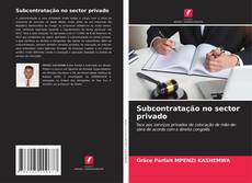 Capa do livro de Subcontratação no sector privado 
