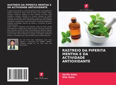 Capa do livro de RASTREIO DA PIPERITA MENTHA E DA ACTIVIDADE ANTIOXIDANTE 