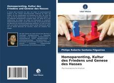 Capa do livro de Homoparenting, Kultur des Friedens und Genese des Hasses 
