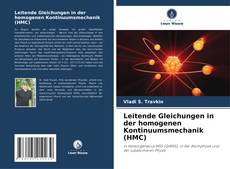 Buchcover von Leitende Gleichungen in der homogenen Kontinuumsmechanik (HMC)