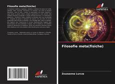 Bookcover of Filosofie meta(fisiche)