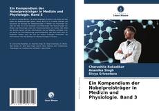 Capa do livro de Ein Kompendium der Nobelpreisträger in Medizin und Physiologie. Band 3 