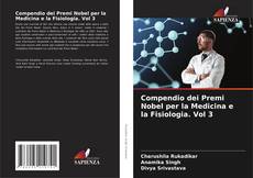 Copertina di Compendio dei Premi Nobel per la Medicina e la Fisiologia. Vol 3