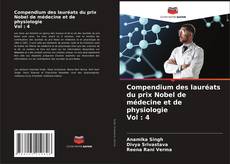 Portada del libro de Compendium des lauréats du prix Nobel de médecine et de physiologie Vol : 4