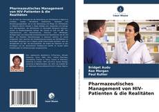 Buchcover von Pharmazeutisches Management von HIV-Patienten & die Realitäten