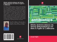 Borítókép a  Efeito Antimicrobiano de Senna Didymobotrya em Dois S.Typhi & C.Albicans - hoz