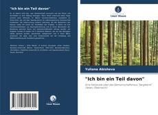 "Ich bin ein Teil davon" kitap kapağı