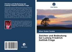 Buchcover von Zeichen und Bedeutung bei Ludwig Friedrich Gottlob Frege