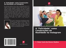 Borítókép a  A "Felicidade" como Construções da Realidade na Instagram - hoz