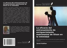 Обложка La eficacia del entrenamiento de enriquecimiento matrimonial de Olson en la intimidad