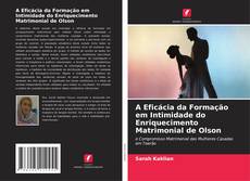 Обложка A Eficácia da Formação em Intimidade do Enriquecimento Matrimonial de Olson