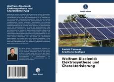 Couverture de Wolfram-Diselenid: Elektrosynthese und Charakterisierung