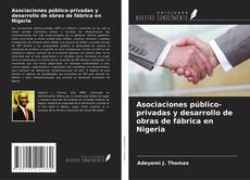 Обложка Asociaciones público-privadas y desarrollo de obras de fábrica en Nigeria