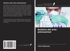 Обложка Química del orto-aminoanisol