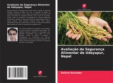 Borítókép a  Avaliação da Segurança Alimentar de Udayapur, Nepal - hoz