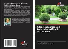 Обложка Addomesticamento di Aulacodes in Kikwit Sacré-Coeur