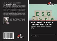 Couverture de AMBIENTALE, SOCIALE E DI GOVERNANCE (ESG)