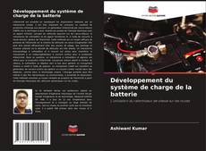 Bookcover of Développement du système de charge de la batterie