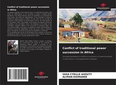Capa do livro de Conflict of traditional power succession in Africa 