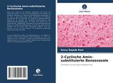 Bookcover of 2-Cyclische Amin-substituierte Benzoxazole