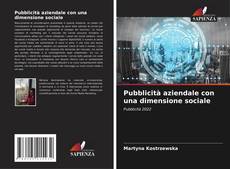 Bookcover of Pubblicità aziendale con una dimensione sociale