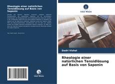 Capa do livro de Rheologie einer natürlichen Tensidlösung auf Basis von Saponin 