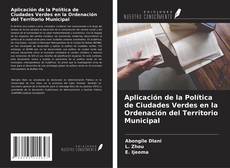 Buchcover von Aplicación de la Política de Ciudades Verdes en la Ordenación del Territorio Municipal