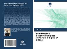 Capa do livro de Semantische Beschreibung des kulturellen digitalen Bildes 