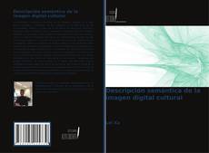 Copertina di Descripción semántica de la imagen digital cultural