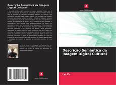 Buchcover von Descrição Semântica da Imagem Digital Cultural