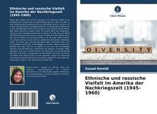 Bookcover of Ethnische und rassische Vielfalt im Amerika der Nachkriegszeit (1945-1960)