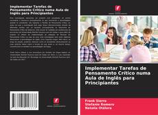 Borítókép a  Implementar Tarefas de Pensamento Crítico numa Aula de Inglês para Principiantes - hoz