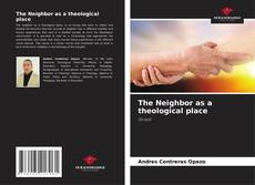 Copertina di The Neighbor as a theological place