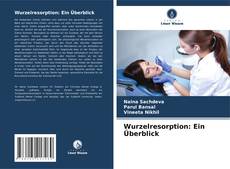 Bookcover of Wurzelresorption: Ein Überblick