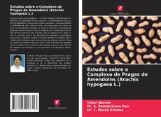 Bookcover of Estudos sobre o Complexo de Pragas de Amendoins (Arachis hypogaea L.)