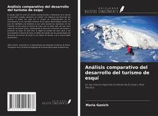 Обложка Análisis comparativo del desarrollo del turismo de esquí