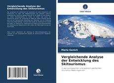 Обложка Vergleichende Analyse der Entwicklung des Skitourismus