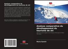 Обложка Analyse comparative du développement du tourisme de ski