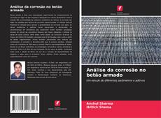 Bookcover of Análise da corrosão no betão armado